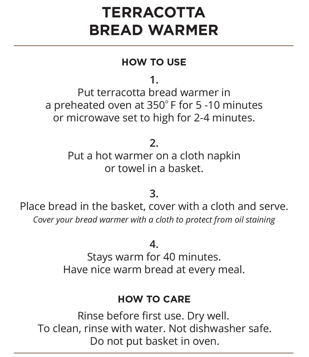 Instructions for using a terracotta bread warmer 