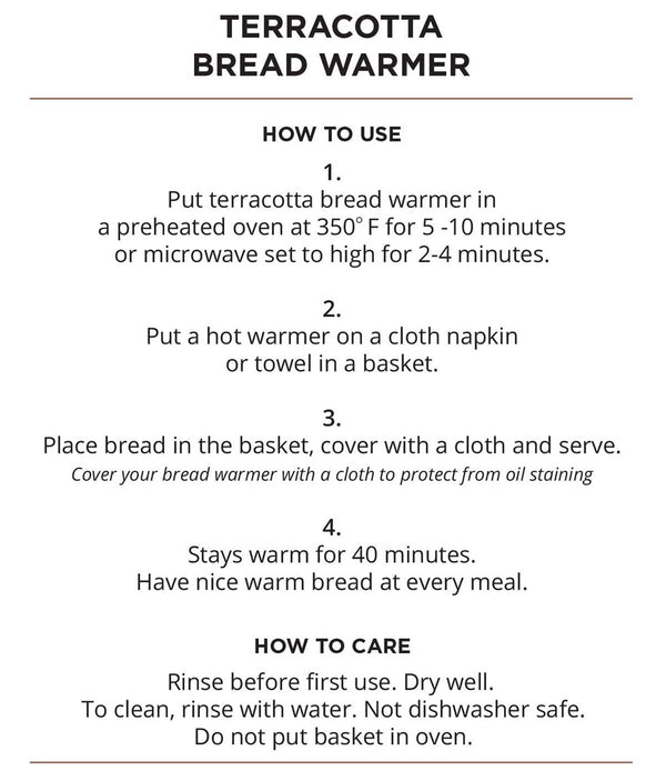 Instructions for using a terracotta bread warmer 